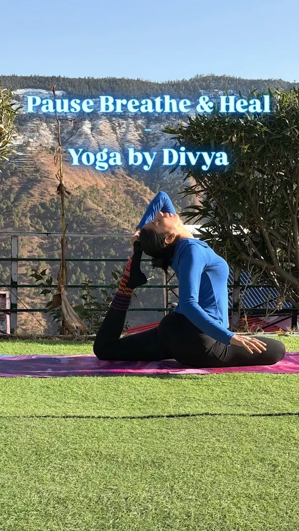 Pause & Heal - Yoga by Divya — Yoga in Sector 31