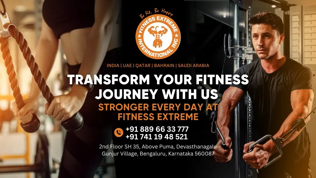 Fitness Extreme International Inc Best Gym in Varthur — Fitness Center in Gunjur Village, Bengaluru