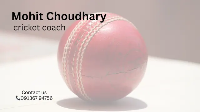 Cricket Coach Mohit Choudhary — Cricket in Sector 61