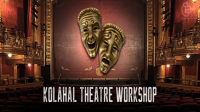 Kolahal Theatre Workshop — Theatre & Drama in Sarada Pally