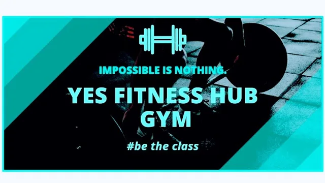 Yes Fitness Hub Gym