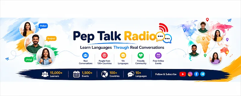 Pep Talk Radio - Learn a Language — Language in Maharajpura